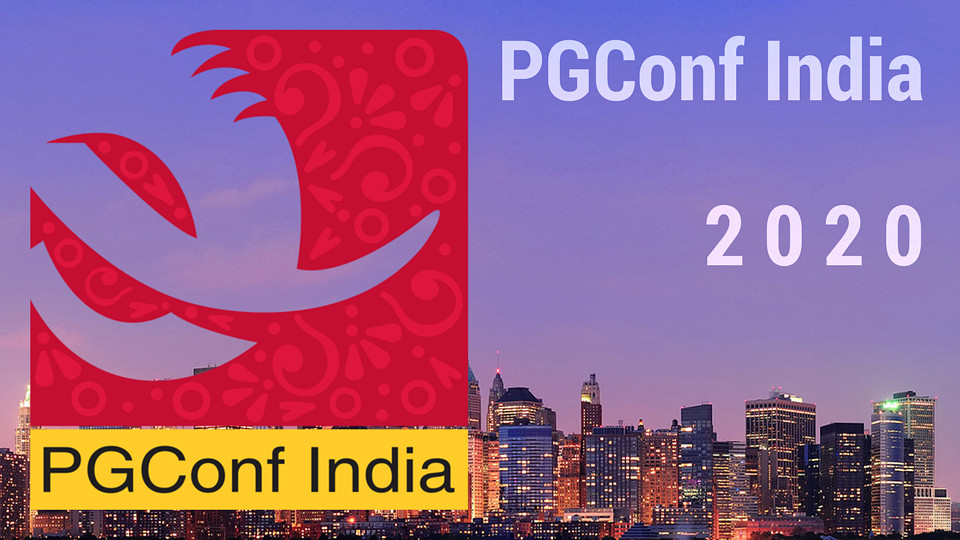 Международная конференция пользователей и разработчиков СУБД PostgreSQL, проходящая в 2020 году в Бангалоре, Индия.